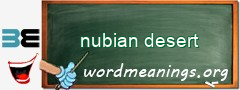 WordMeaning blackboard for nubian desert